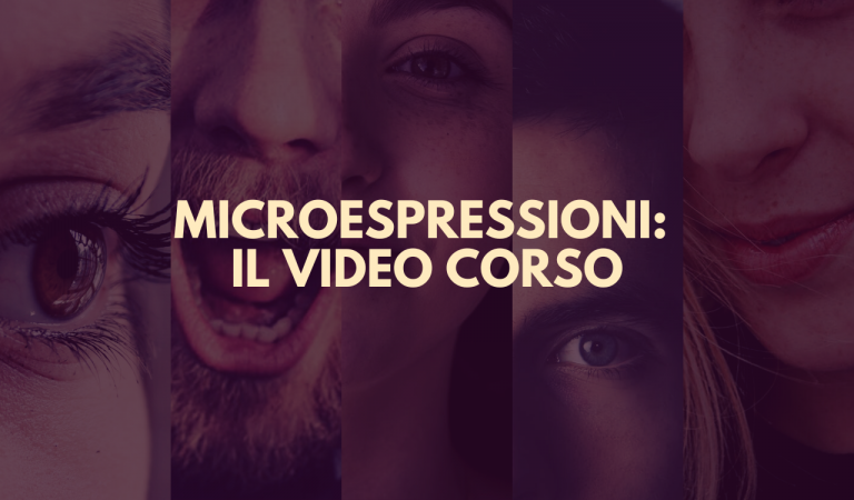 micro espressioni facciali video corso
